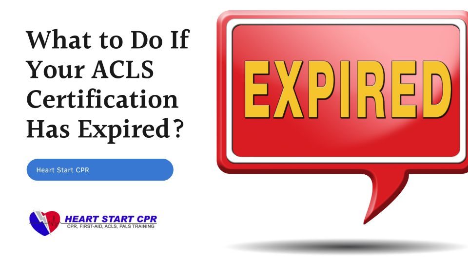 what to do if acls certification is expired