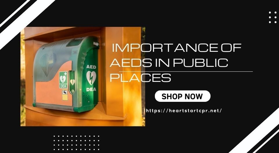 Importance of AEDs for public places